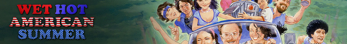 Wet Hot American Summer (OmU)